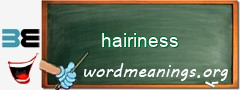 WordMeaning blackboard for hairiness